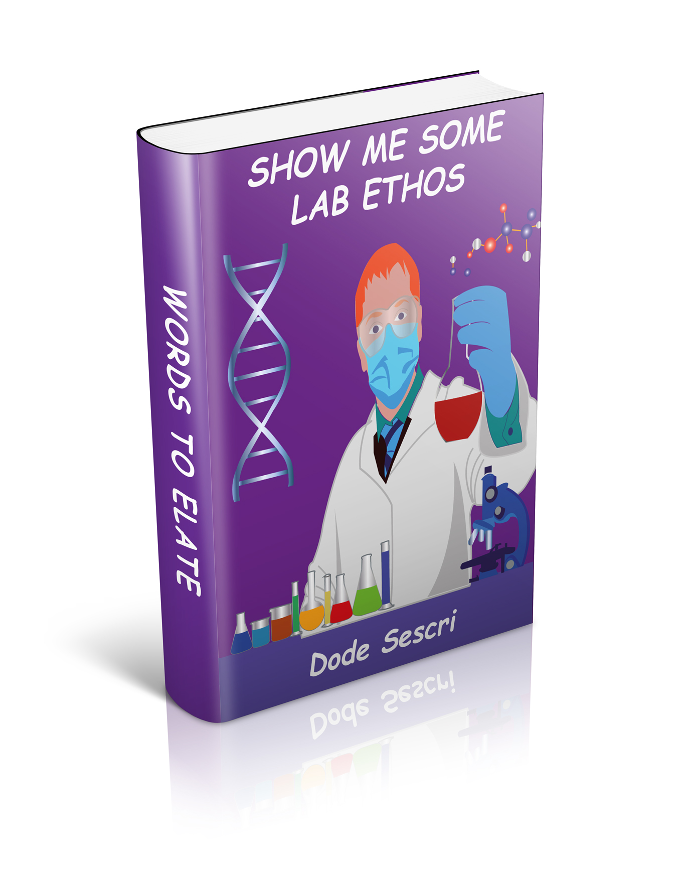 Show me Some Lab Ethos